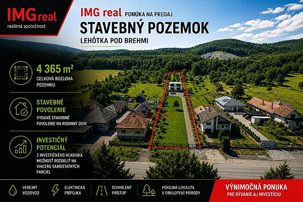 Stavebný pozemok s vydaným stav. povolením v obci Lehôtka pod Brehmi